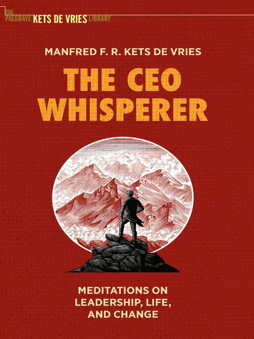 Title details for The CEO Whisperer by Manfred F. R. Kets de Vries - Available